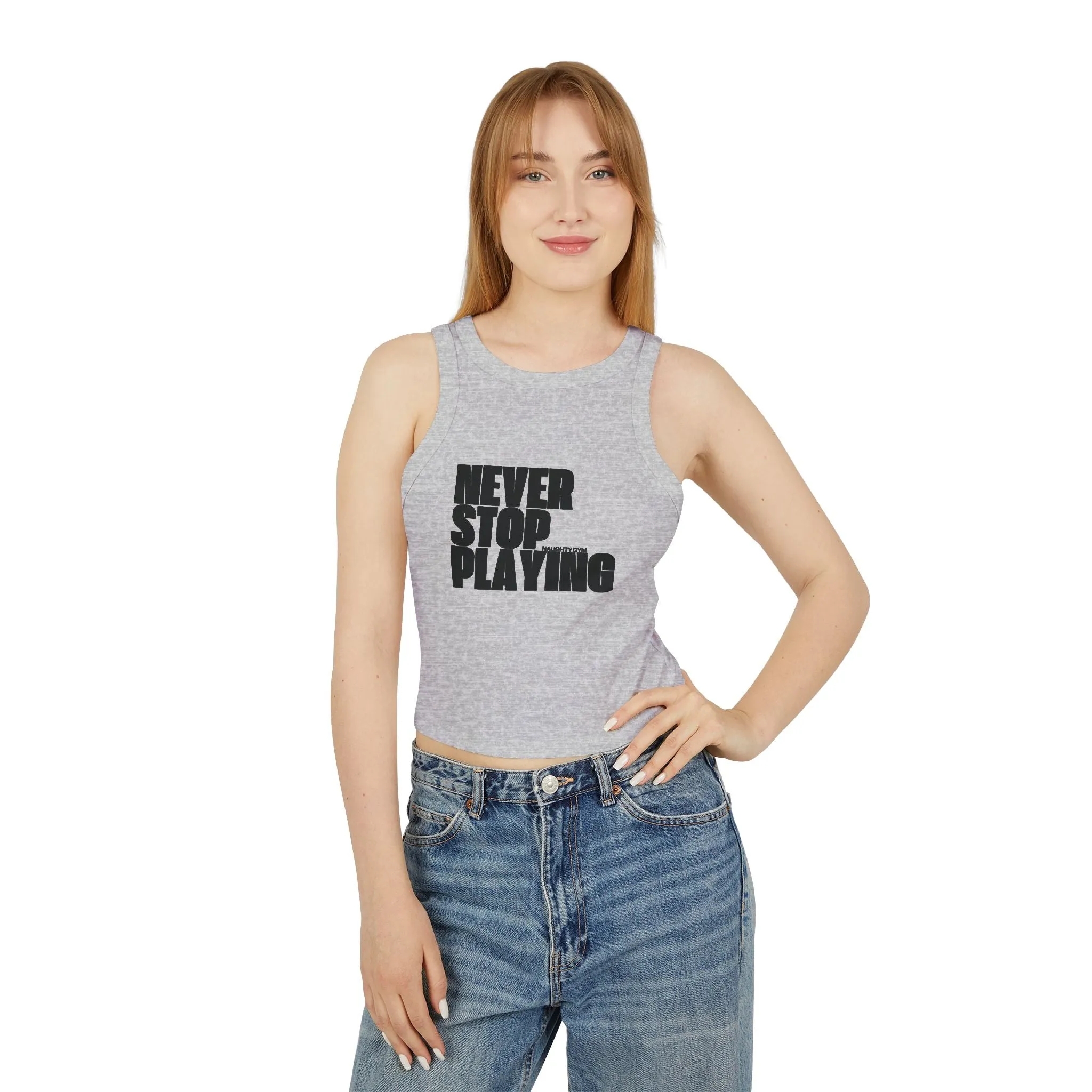 "Never Stop Playing" Micro Rib Racer Tank Top